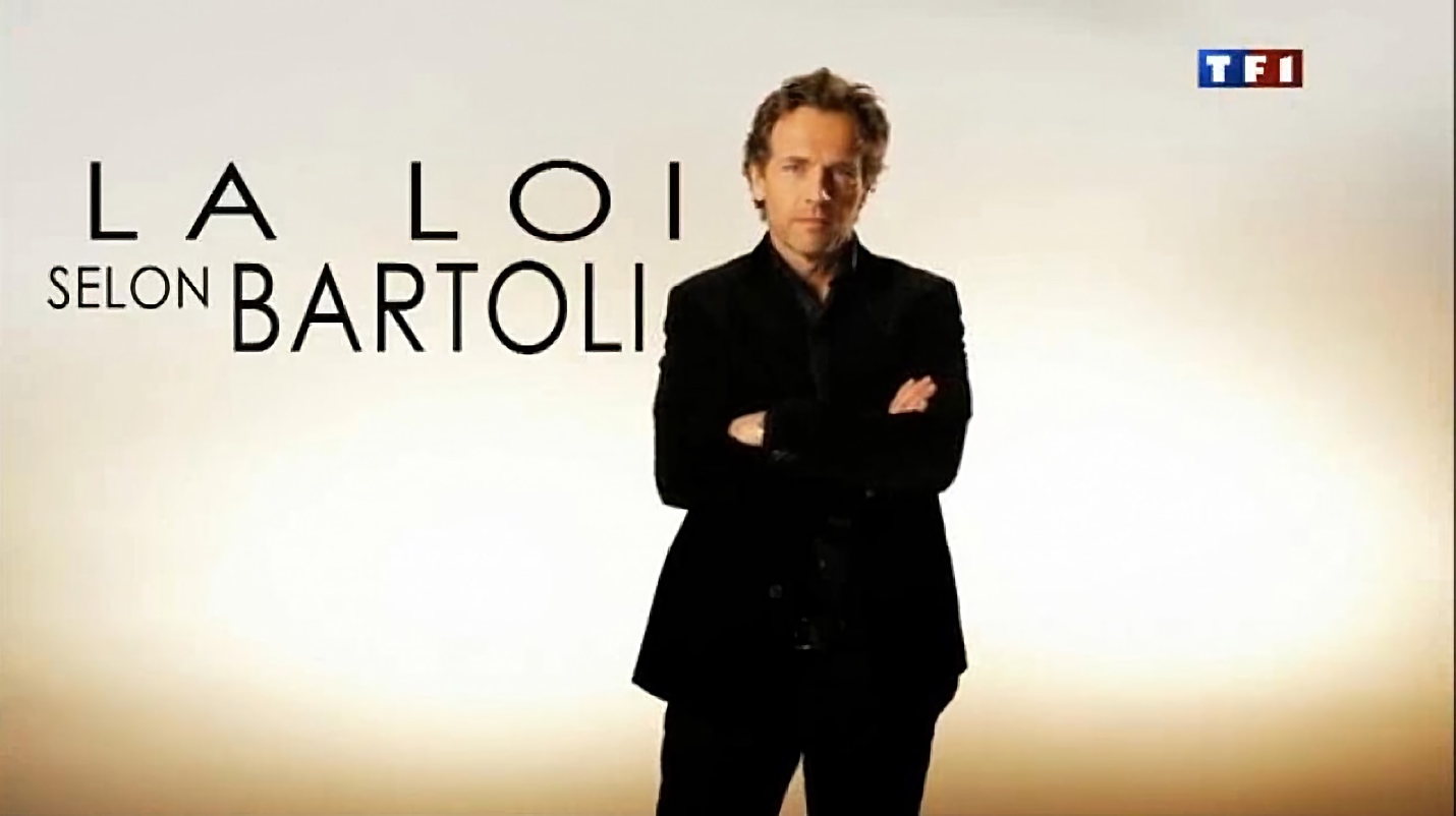 La loi selon Bartoli - TF1